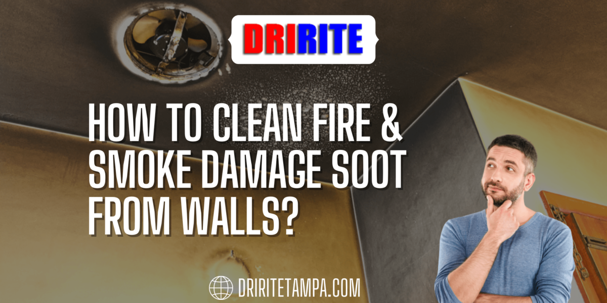 How To Clean Fire & Smoke Damage Soot From Walls